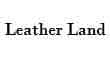 Leather Land