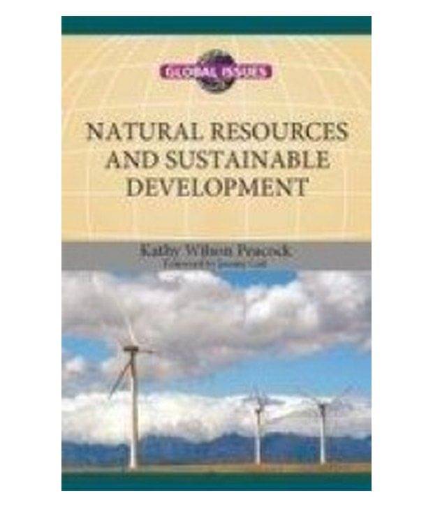 Global Issues: Natural Res & Sustainable Development     			Global Issues: Natural Res & Sustainable Development