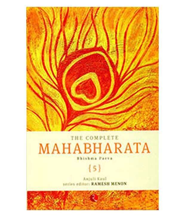 The Complete Mahabharata Bhishma Parva Vol 5 The Complete Mahabharata Bhishma Parva Vol 5
