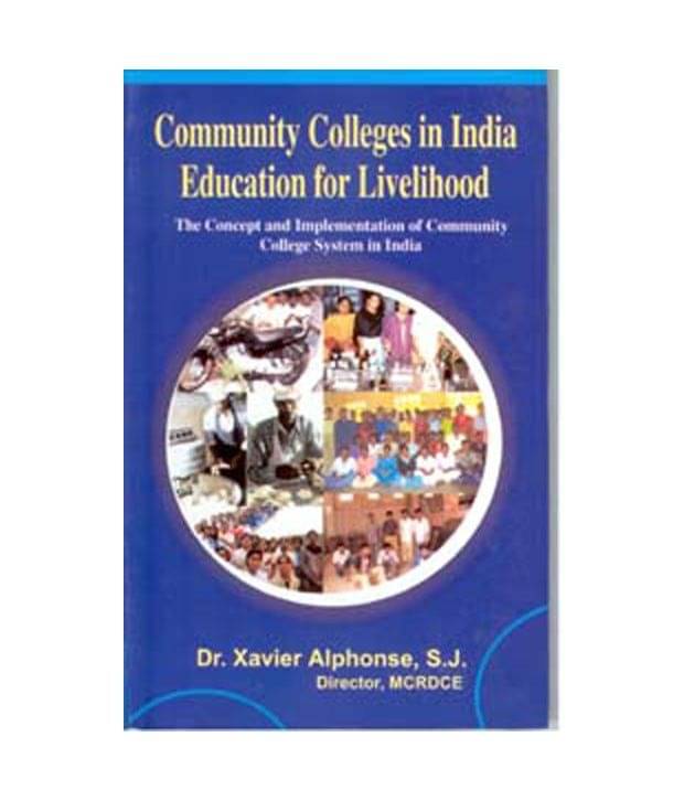    			Community colleges in india education for livelihood