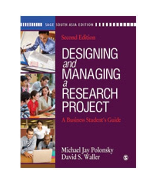     			Designing and Managing a Research Project