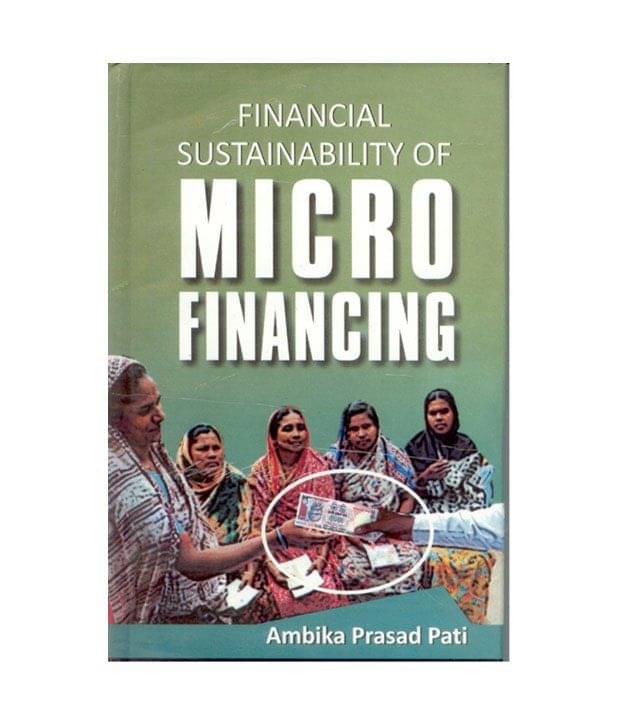     			Financial sustainablity of micro financing