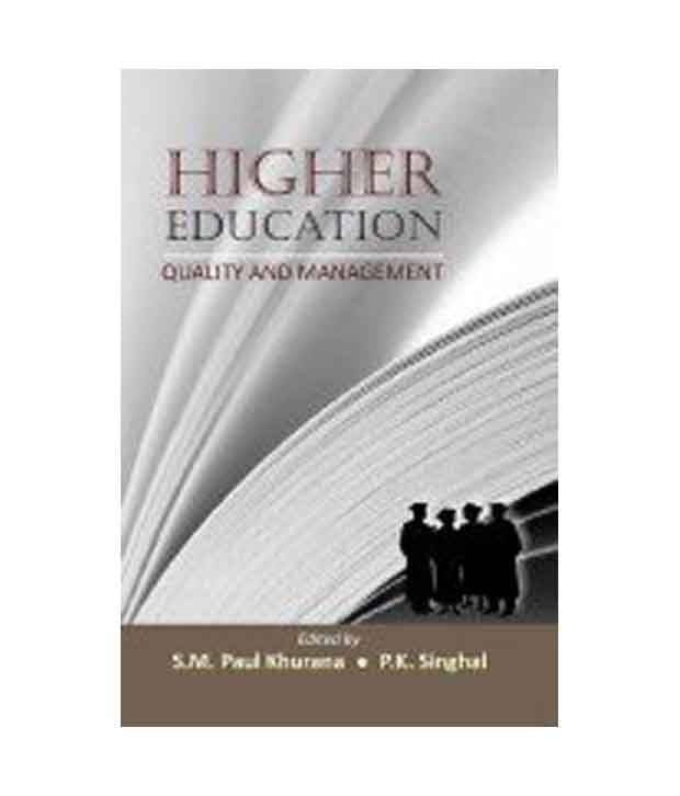 Higher education quality and management Higher education quality and management