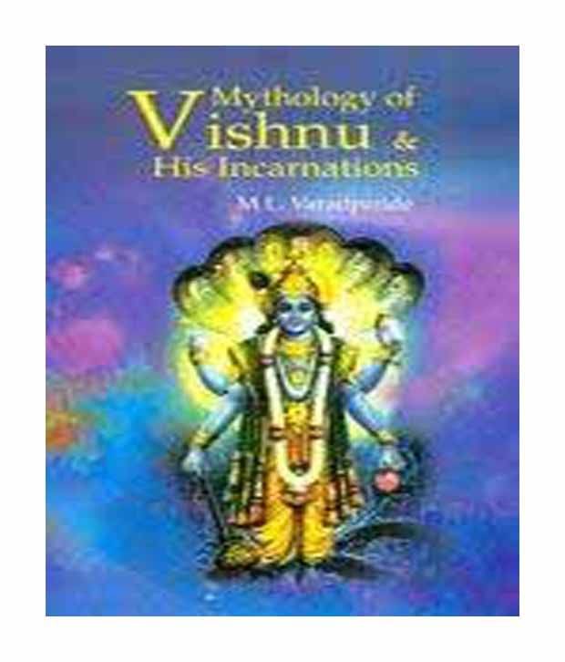    			Mythology of Vishnu & his incarnations