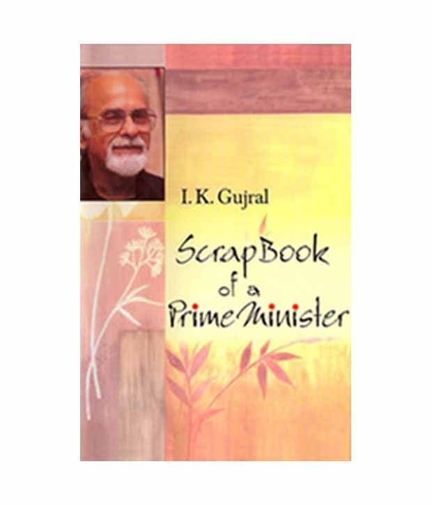Scrapbook of a Prime Minister Scrapbook of a Prime Minister