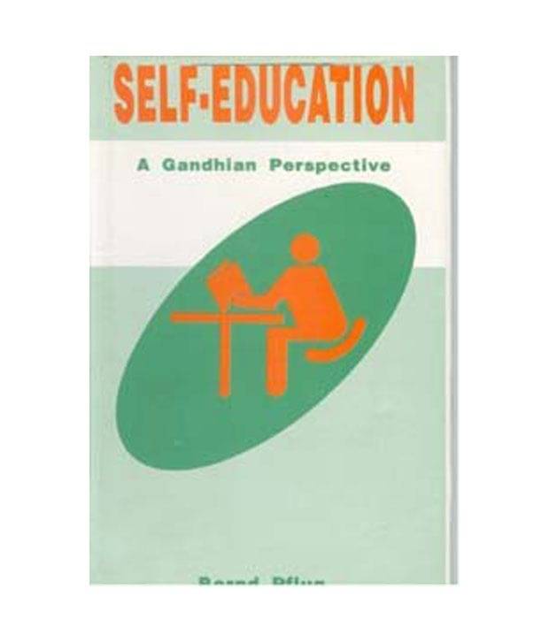     			Self education A Gandhian Perspective