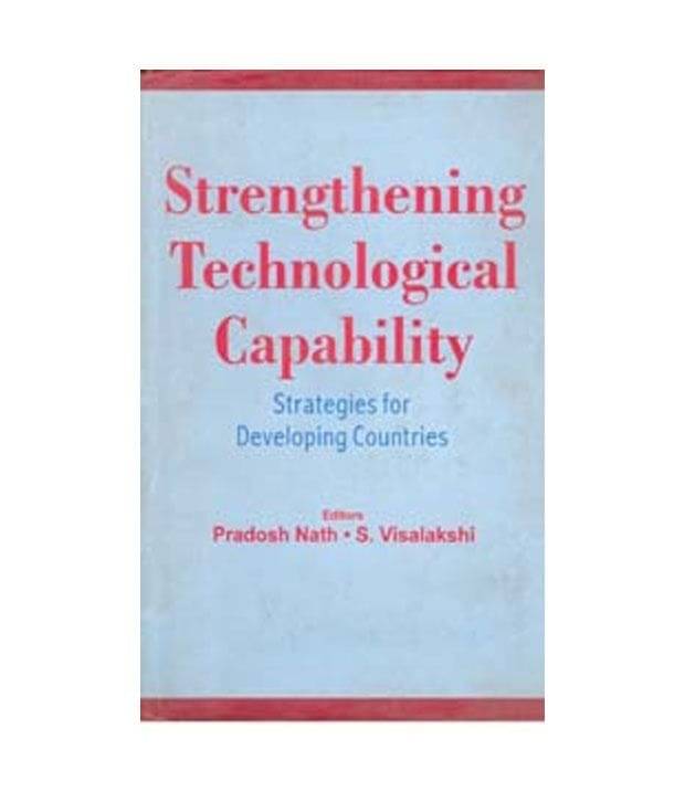     			Strengthening technological capability strategies for developing countries