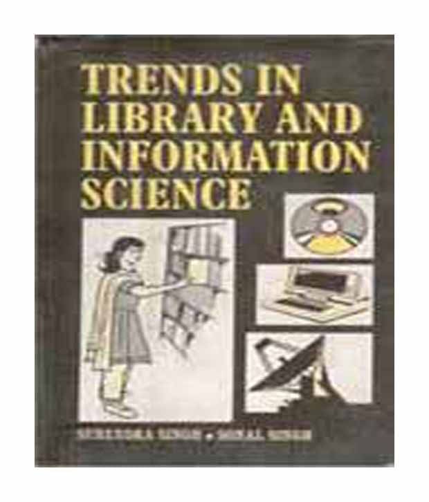     			Trends in library and information science