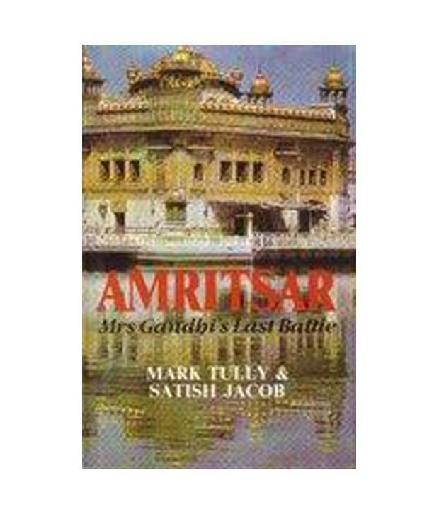     			Amritsar :Mrs Gandhi'S Last Battle