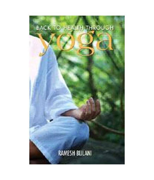 Back To Health Through Yoga