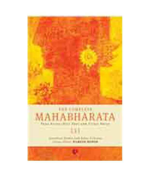 The Complete Mahabharata Volume - 3 Vana Parva & Virat Parva The Complete Mahabharata Volume - 3 Vana Parva & Virat Parva