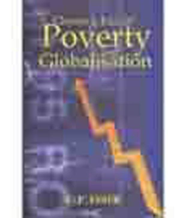     			Changing Face Of Poverty And Globalisation