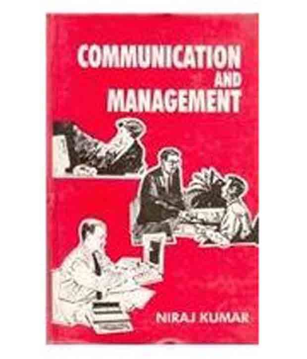     			Communication And Management