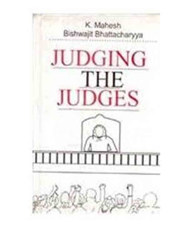     			Judging The Judges