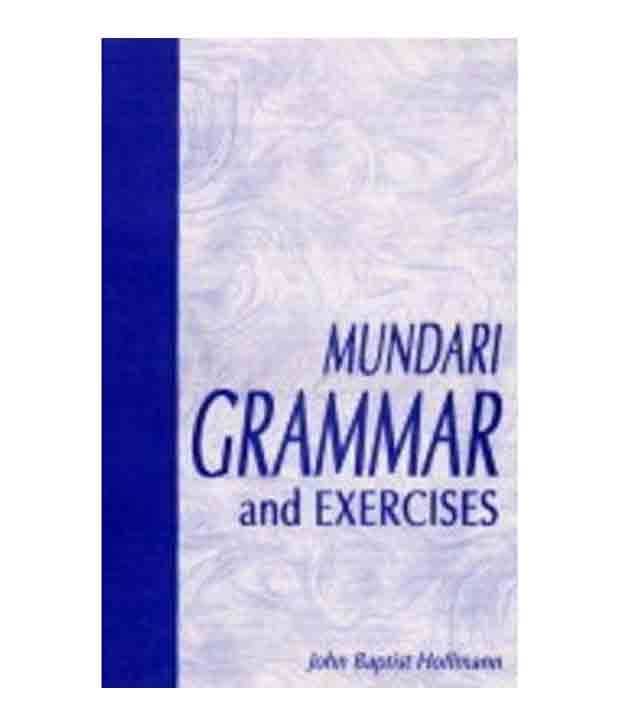     			Mundari Grammar And Exercises
