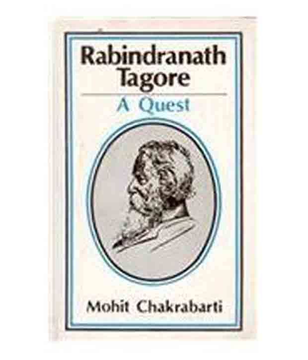     			Rabindranath Tagore: A Quest