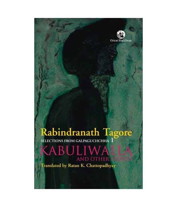     			Selections From Galpaguchchha Vol 1: Kabuliwalla And Other Stories