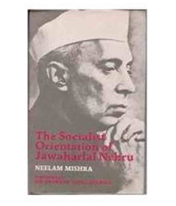     			The Socialist Orientation Of Jawaharlal Nehru