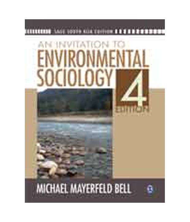 An Invitation To Environmental Sociology An Invitation To Environmental Sociology