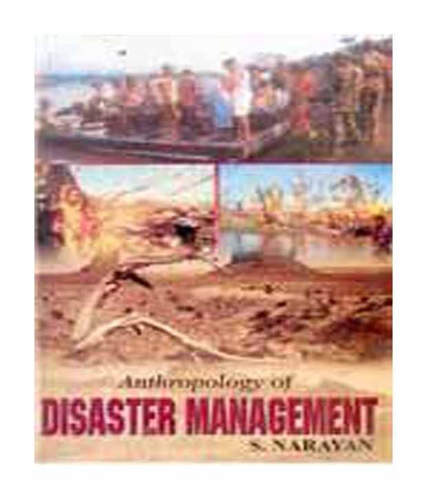 Anthropology Of Disaster Management Anthropology Of Disaster Management