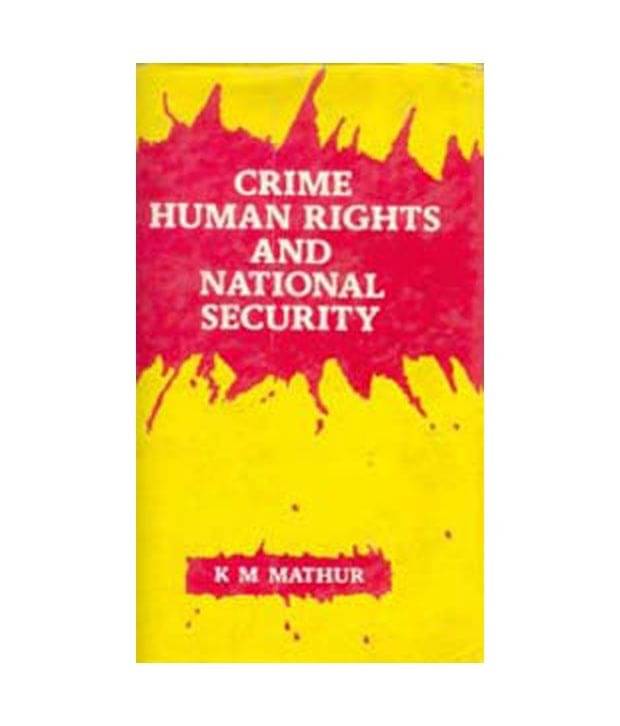     			Crime Human Rights And National Security