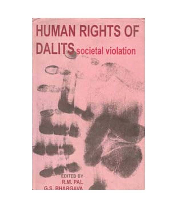 Human Rights Of Dalits Human Rights Of Dalits
