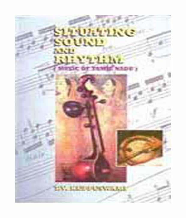     			Situating Sound And Rhythm: Music Of Tamil Nadu