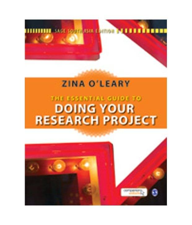 The Essential Guide To Doing Your Research Project The Essential Guide To Doing Your Research Project