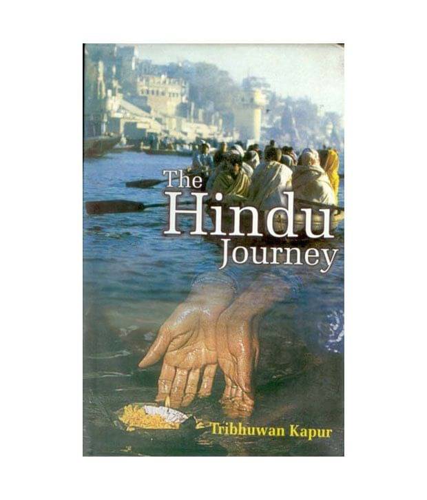 The Hindu Journey: A Sociological Perspective The Hindu Journey: A Sociological Perspective