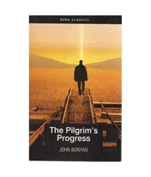     			The Pilgrims Progress