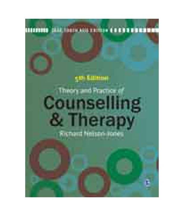 Theory And Practice Of Counselling And Therapy Theory And Practice Of Counselling And Therapy