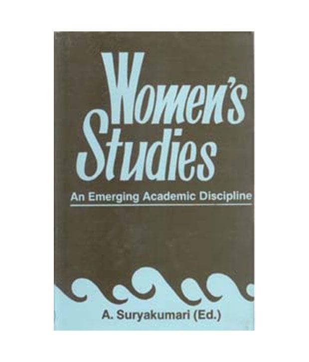 Women'S Studies: An Engineering Academic Discipline Women'S Studies: An Engineering Academic Discipline