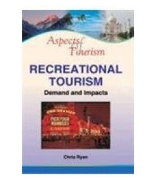     			Aspects Of Tourism: Recreational Tourism
