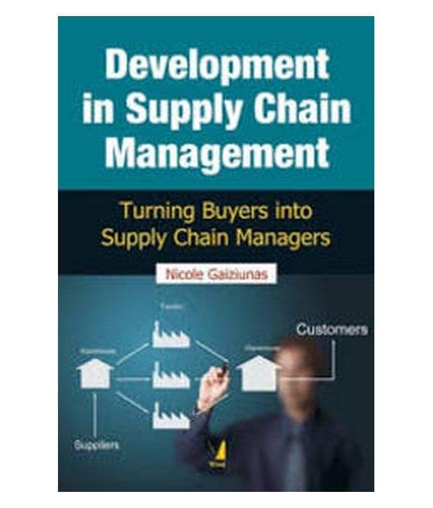 Development In Supply Chain Management Development In Supply Chain Management