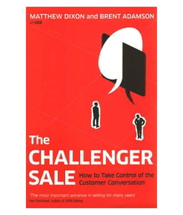     			The Challenger Sale: Taking Control Of The Customer Conversation Paperback (English)