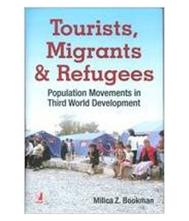     			Tourists, Migrants & Refugees