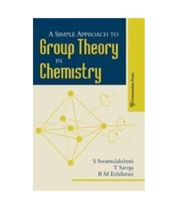 A Simple Approach To Group Theory In Chemistry A Simple Approach To Group Theory In Chemistry