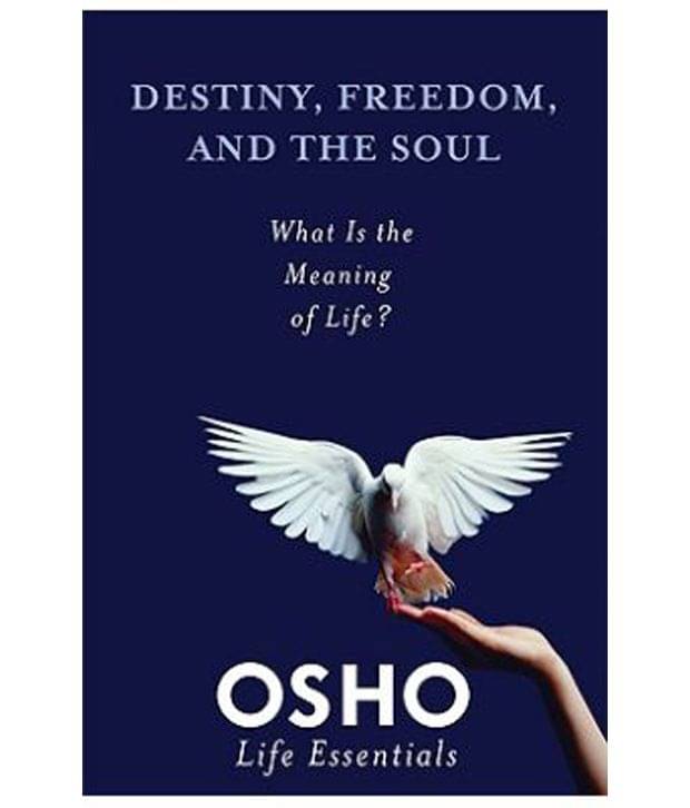     			Destiny, Freedom, And The Soul
