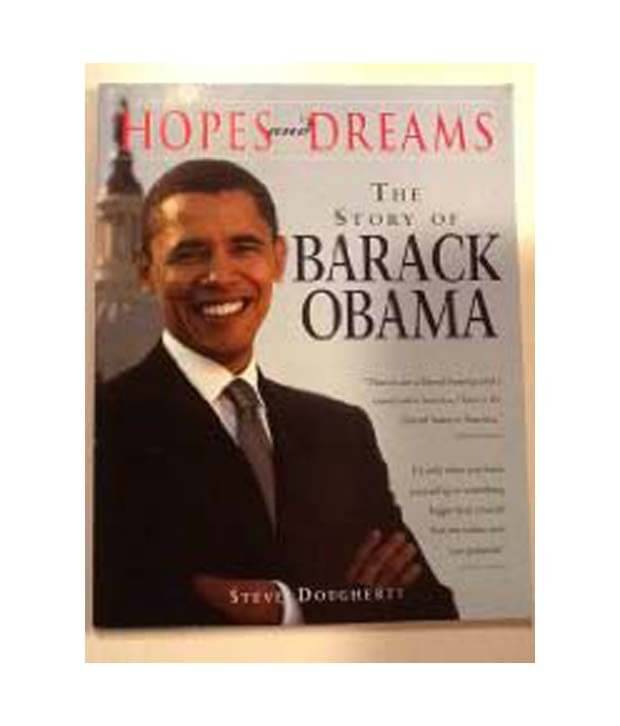     			Hopes and Dreams: the Story of Barack Obama
