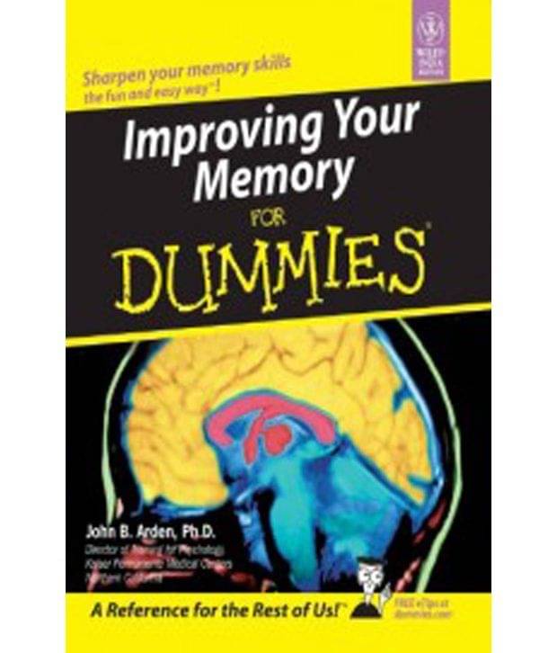     			Improving Your Memory For Dummies