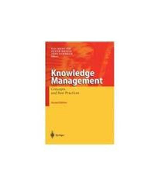     			Knowledge Management: Concepts And Best Practices, 2Nd Edition