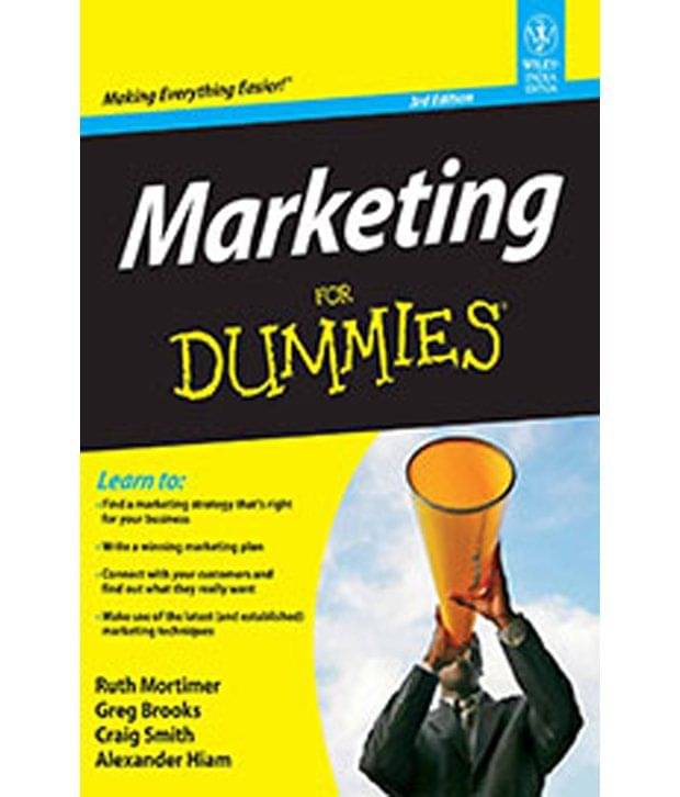 Marketing For Dummies: 3Rd Edition     			Marketing For Dummies: 3Rd Edition