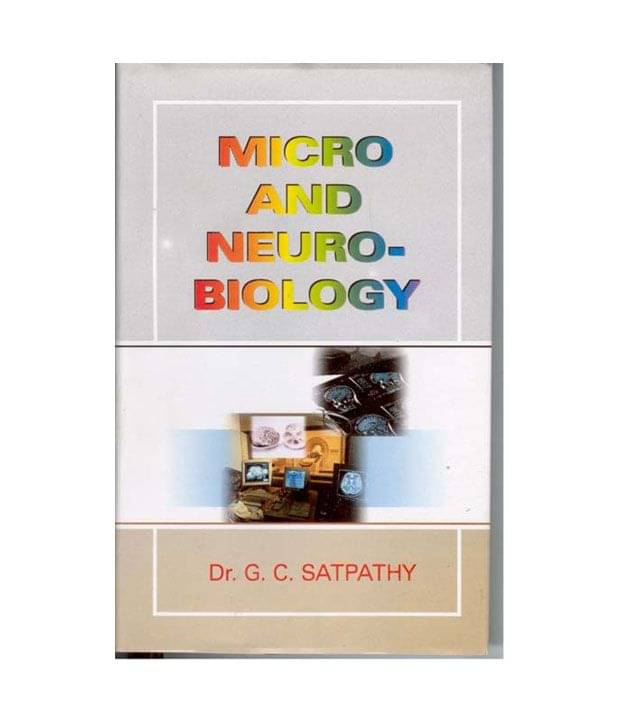 Micro And Neuro Biology     			Micro And Neuro Biology