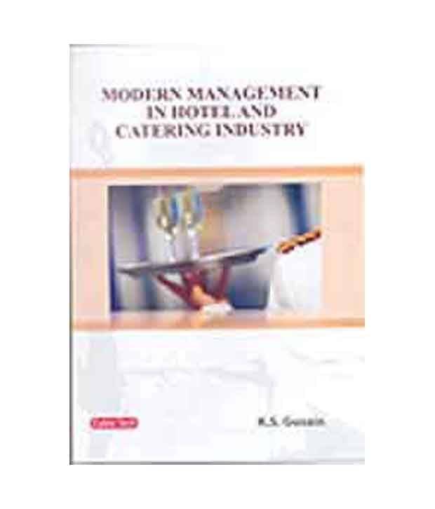 Modern Management In Hotel And Catering Industry Modern Management In Hotel And Catering Industry