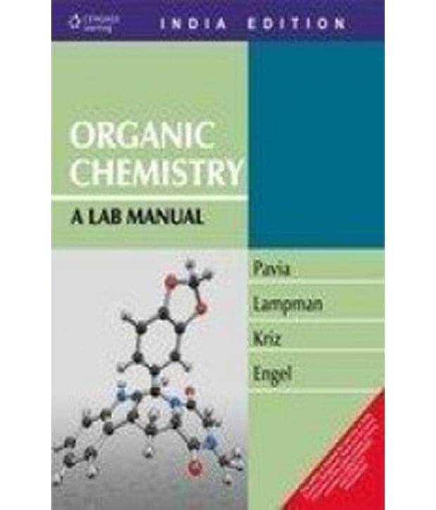 Organic Chemistry: A Lab Manual Organic Chemistry: A Lab Manual