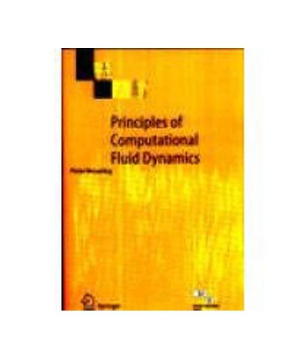     			Principles Of Computational Fluid Dynamics