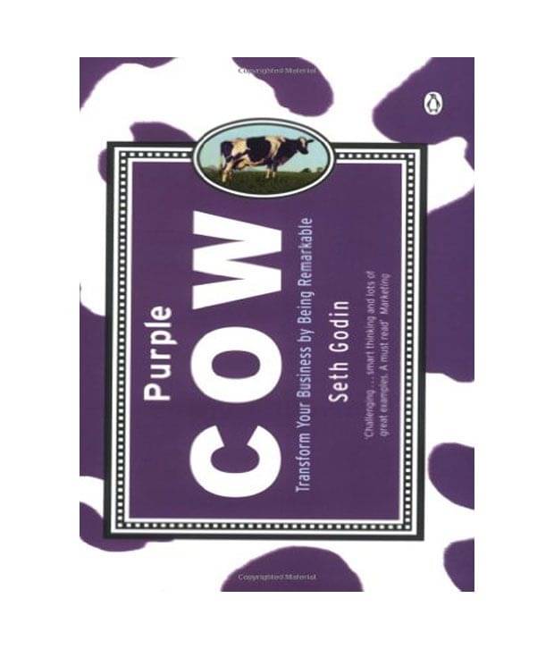     			Purple Cow: Transform Your Business By Being Remarkable