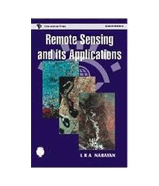 Remote Sensing and Its Applications Remote Sensing and Its Applications