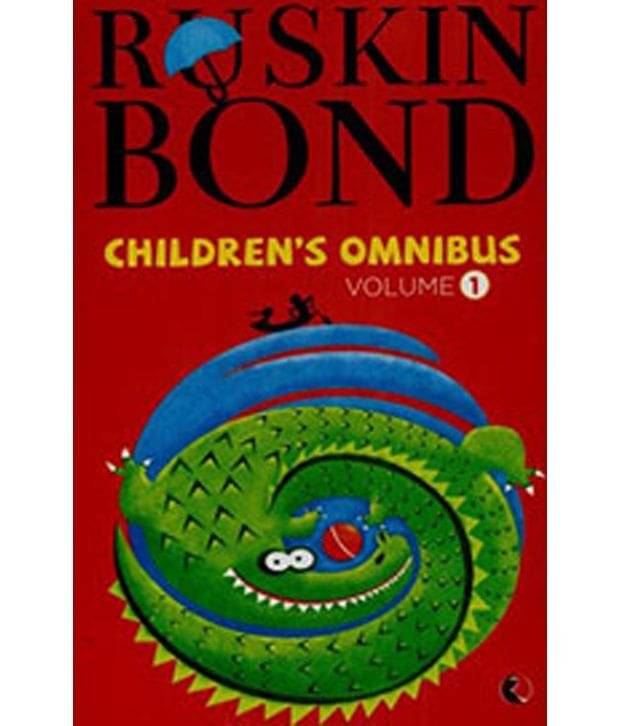 Ruskin Bond Children'S Omnibus Vol.1 Paperback (English) 1st Edition     			Ruskin Bond Children'S Omnibus Vol.1 Paperback (English) 1st Edition
