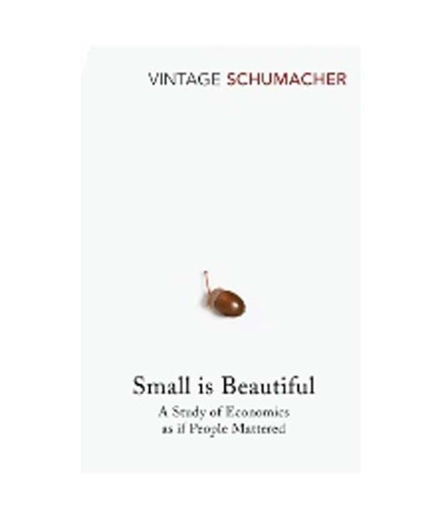     			Small Is Beautiful